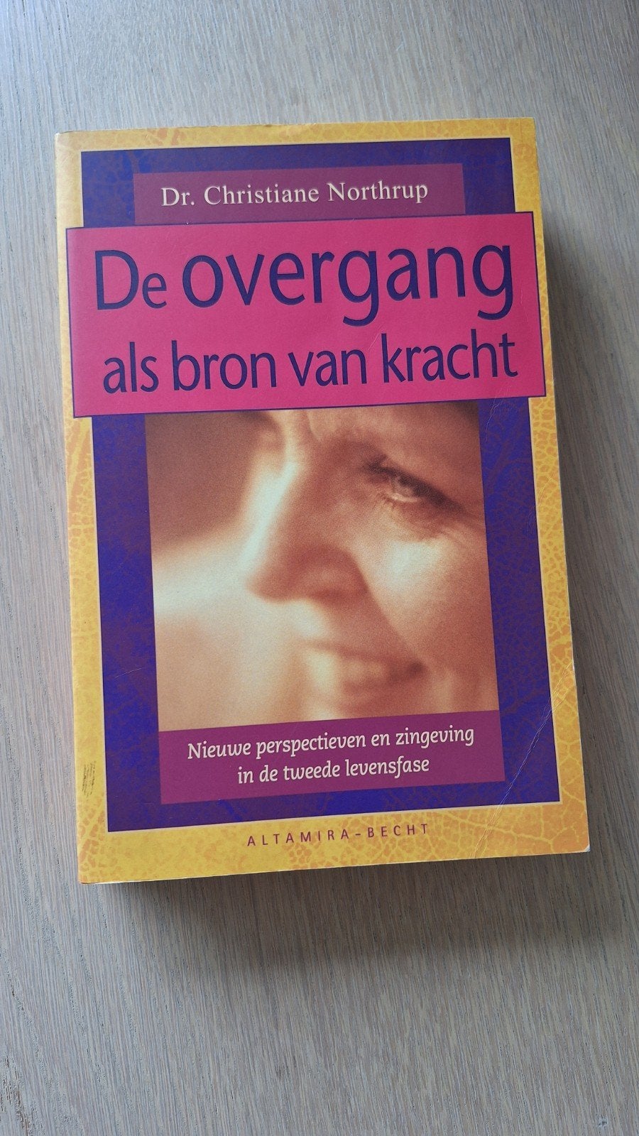 De overgang als bron van kracht - Dr. Christiane Northrup, Ophalen of Verzenden, Gelezen, Dr. Christiane Northtup