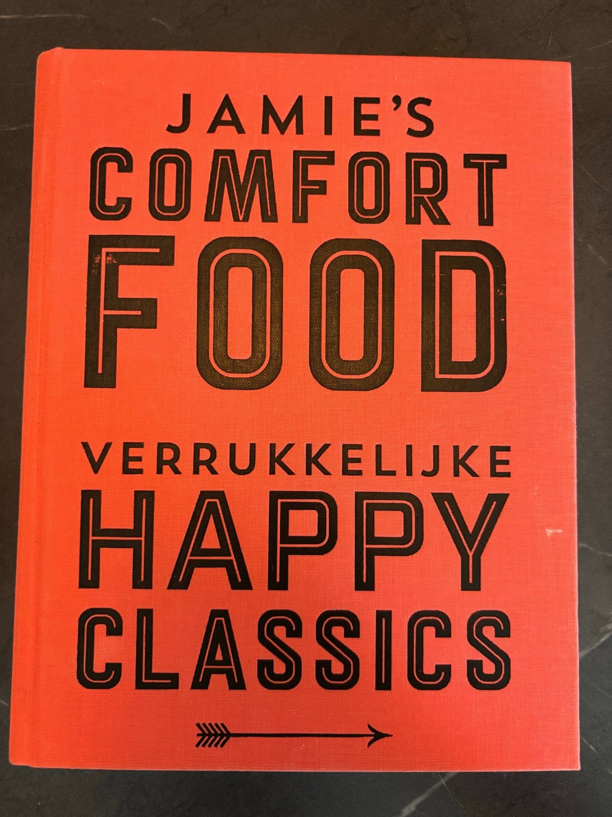 Jamie's Comfort Food: Verrukkelijke Happy Classics, Boeken, Hoofdgerechten, Ophalen of Verzenden, Zo goed als nieuw, Gezond koken