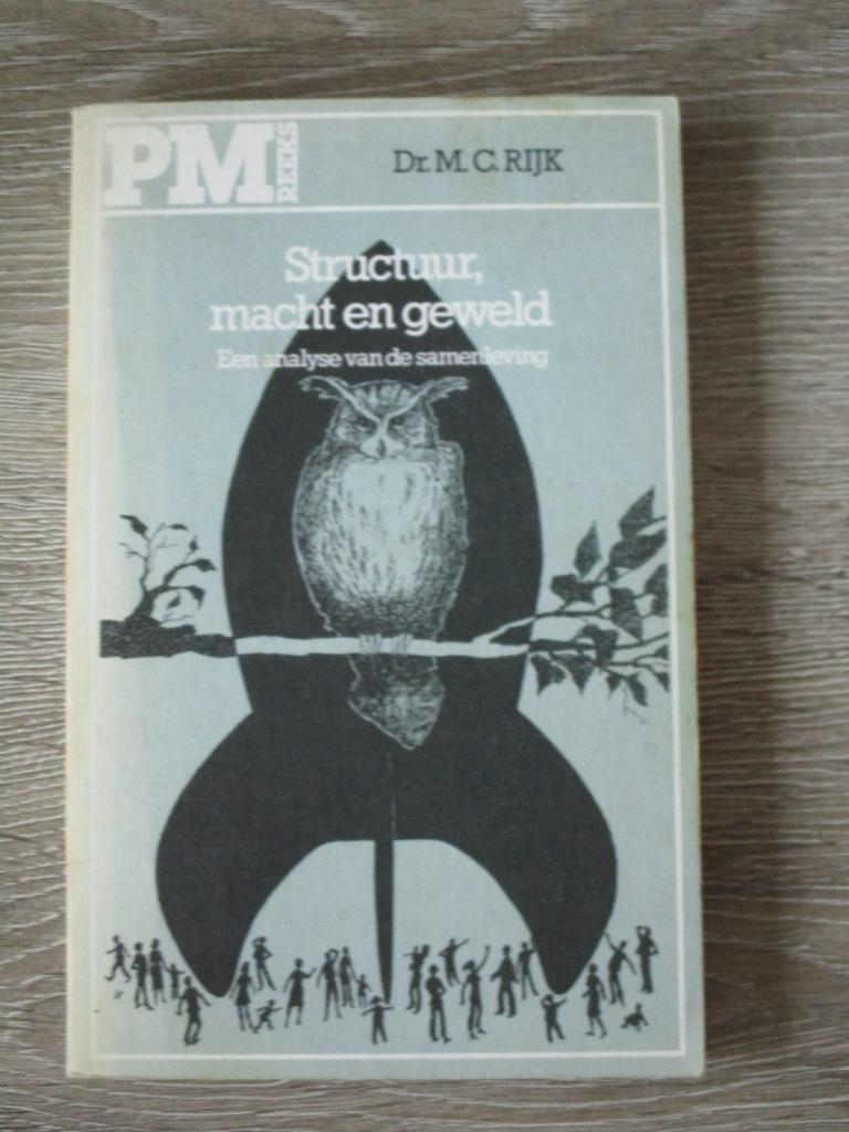 Structuur, macht en geweld; Een analyse van de samenleving, Ophalen of Verzenden, Gelezen, Nederland