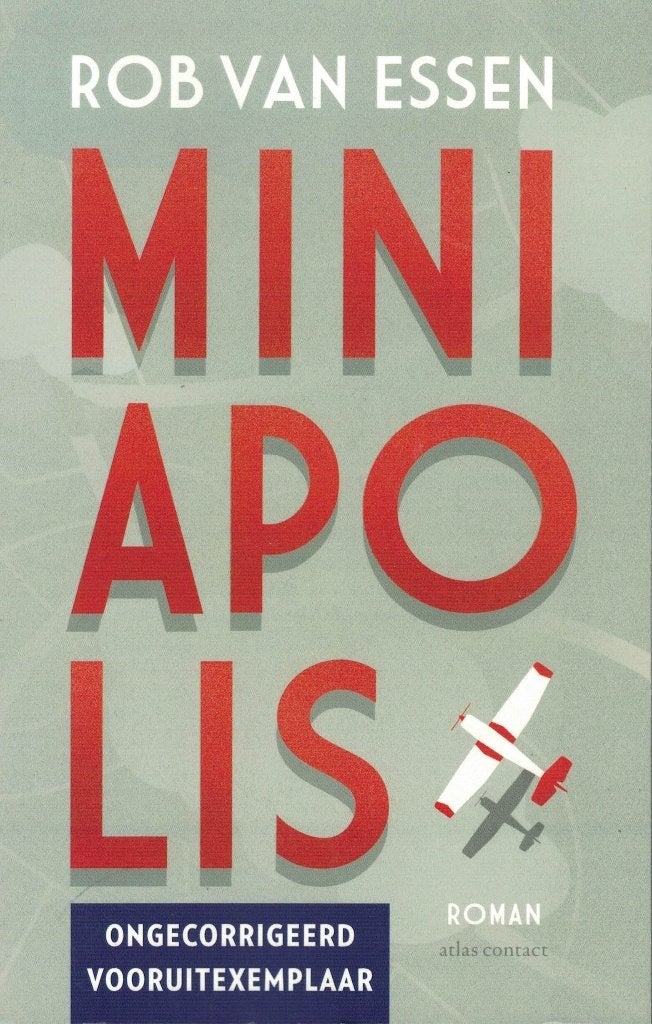 Rob van Essen, Miniapolis. Ongecorrigeerd vooruitexemplaar., Verzenden, Nieuw