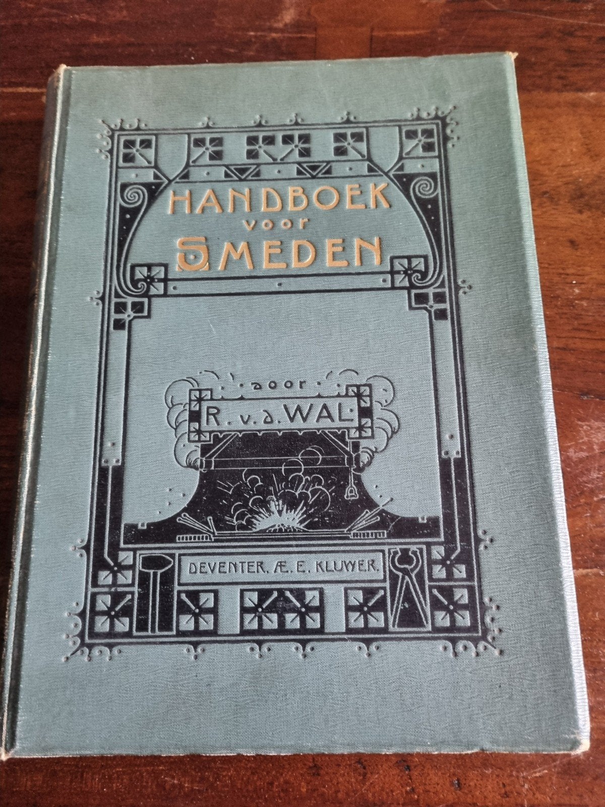 Handboek voor Smeden - R. van der Wal (Oud boek), Ophalen of Verzenden, Gelezen, Metaaltechniek, R. van der Wal