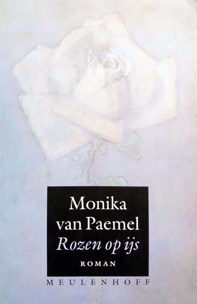Monika van Paemel - Rozen op ijs, Boeken, Ophalen of Verzenden, Gelezen, België