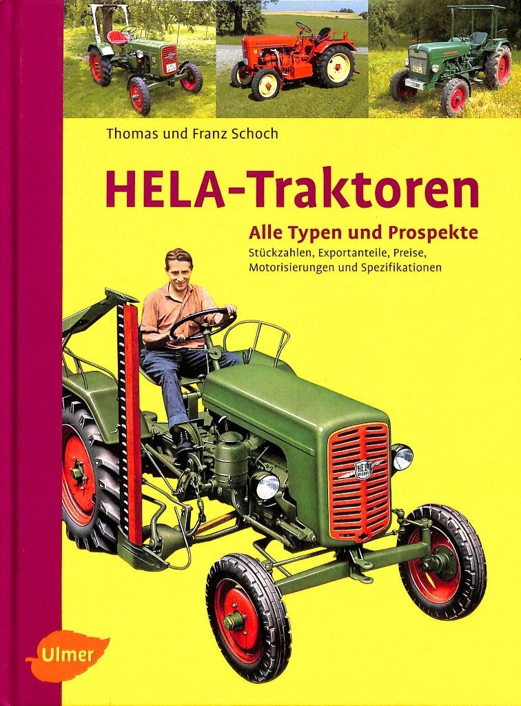Hela Traktoren Alle Typen und Prospekte, Verzenden, Nieuw, Thomas und Franz Schoch, Tractor en Landbouw