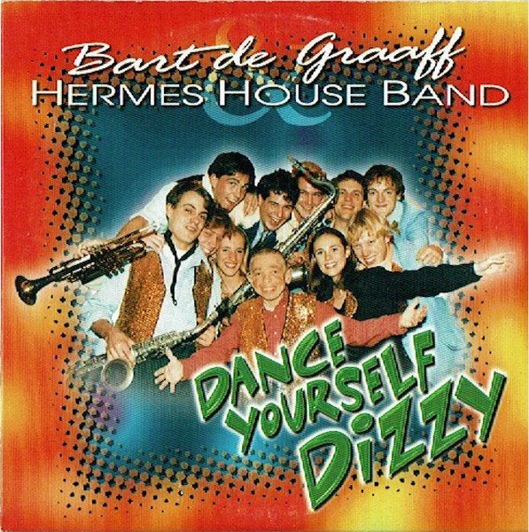 Bart de Graaff & Hermes House Band - Dance Yourself Dizzy, Ophalen of Verzenden, Gebruikt, Dance, Single