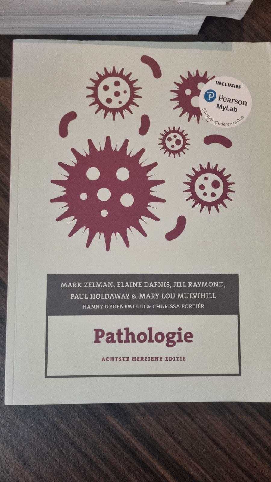 Pathologie - Achtste Herzien Editie (incl. Pearson MyLab), Boeken, Zo goed als nieuw, Mark Zelman Hanny Groenewoud, Charissa Portier