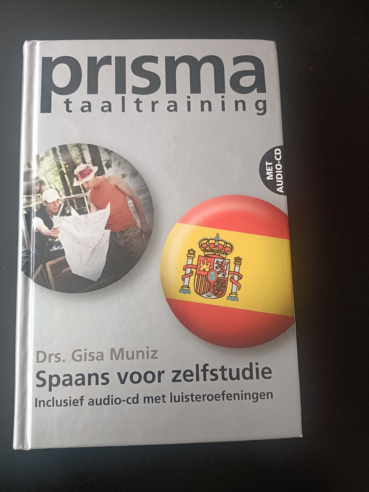 NIEUW Prisma Taalcursus: Spaans voor Zelfstudie met Audio-CD, Boeken, Taal | Spaans, Ophalen of Verzenden, Zo goed als nieuw, Drs. Gisa Muniz