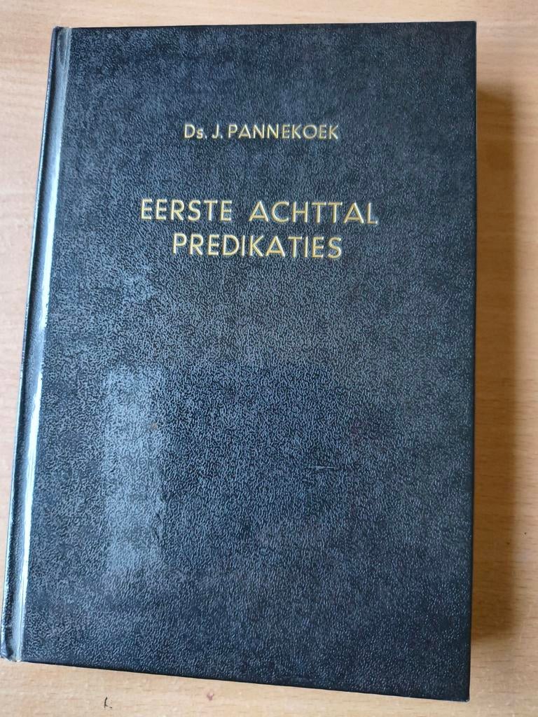 Eerste achttal predikaties. Ds J Pannekoek, Boeken, Ophalen of Verzenden