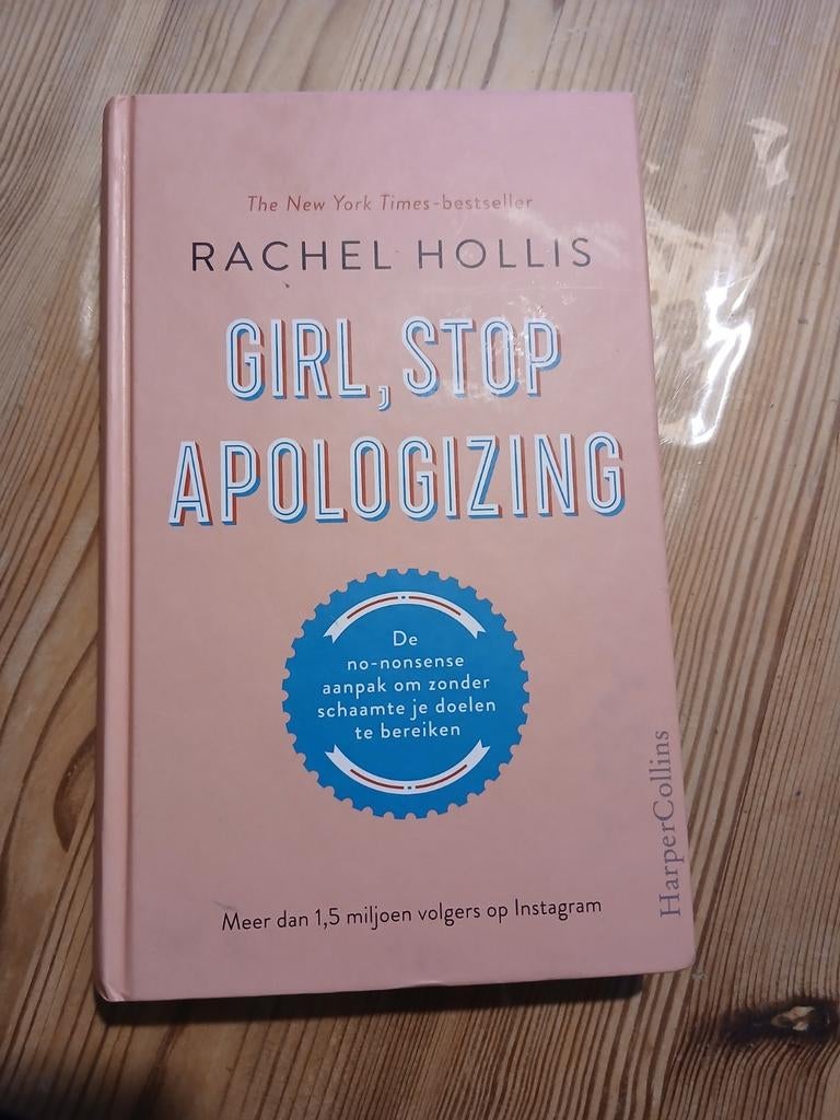 Rachel Hollis - Girl, Stop Apologizing, Ophalen of Verzenden, Zo goed als nieuw, Rachel Hollis