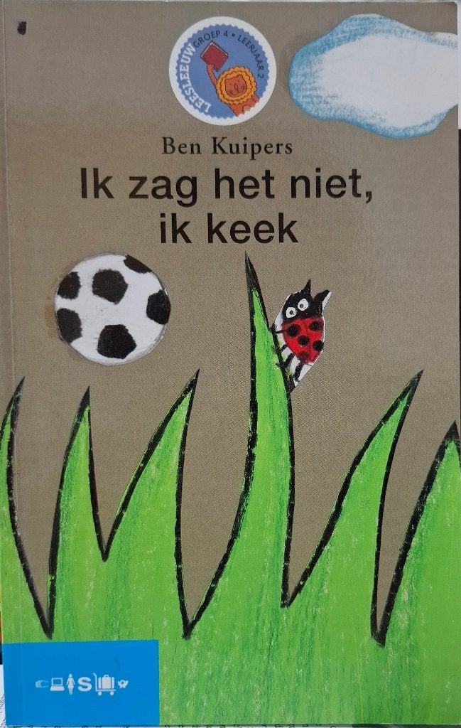 Ik zag het niet, ik keek - AVI 3 groep 4 Leesleeuw, Gelezen, Fictie algemeen, Ben Kuipers, Ophalen of Verzenden