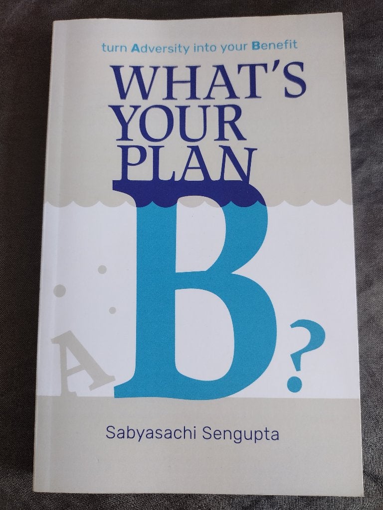 Sabyasachi Sengupta - What's Your Plan B?, Ophalen of Verzenden, Zo goed als nieuw, Non-fictie