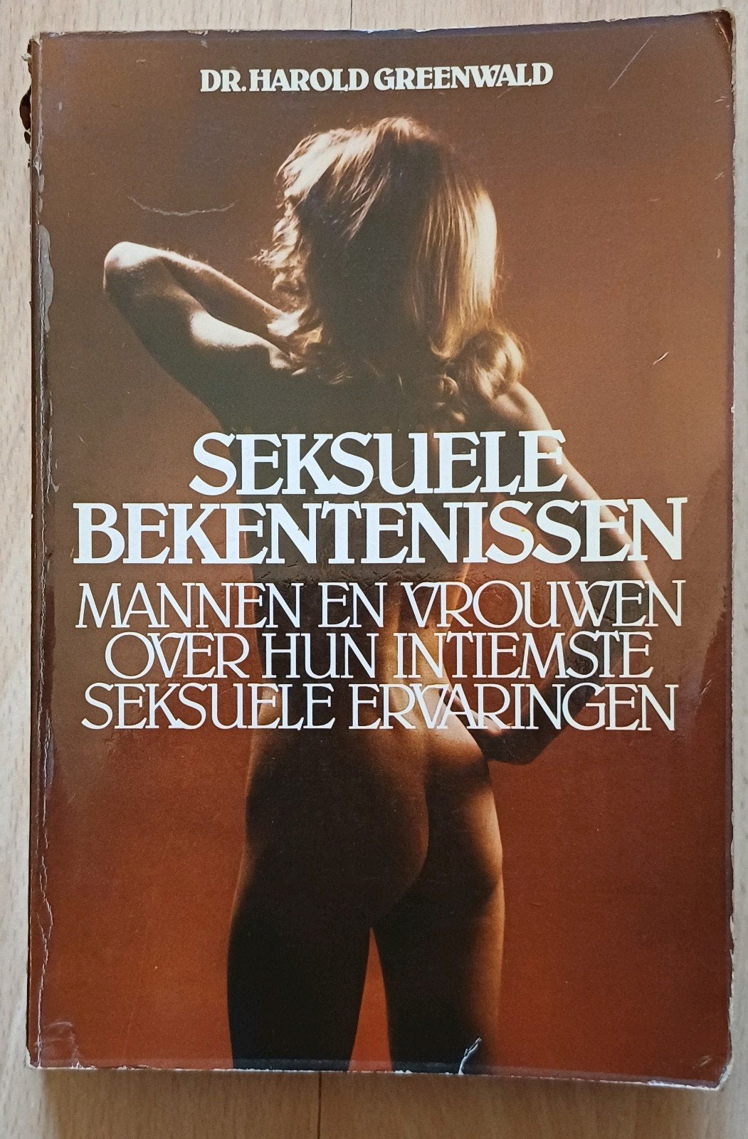 Seksuele Bekentenissen - Dr. Harold Greenwald, Ophalen of Verzenden, Gelezen, Dr. Harold Greenwald, Nederland