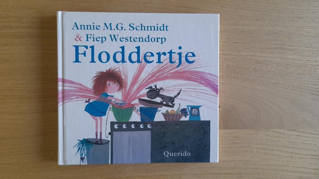 Annie MG Schmidt & Fiep Westendorp - Floddertje, Ophalen of Verzenden, Zo goed als nieuw, Fictie algemeen