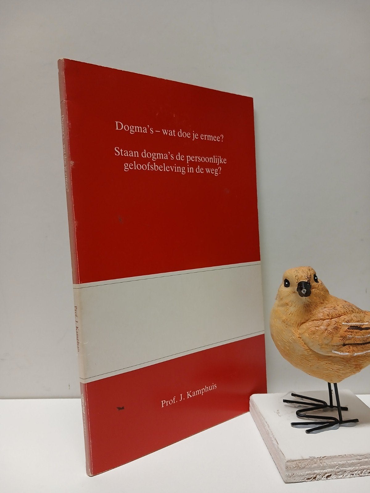 Kamphuis, Prof. J.; Dogma’s- wat doe je ermee?, Ophalen of Verzenden, Gelezen, Christendom | Protestants