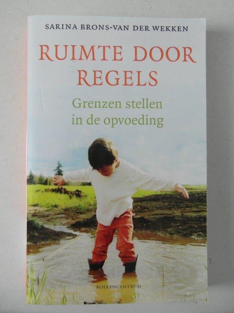 Ruimte door regels,  Sarina Brons van der Wekken, Ophalen of Verzenden, Zo goed als nieuw