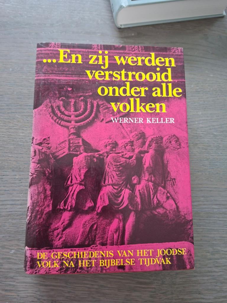 En zij werden verstrooid onder alle volken - Werner Keller, Ophalen of Verzenden, Gelezen, Werner Keller, Jodendom