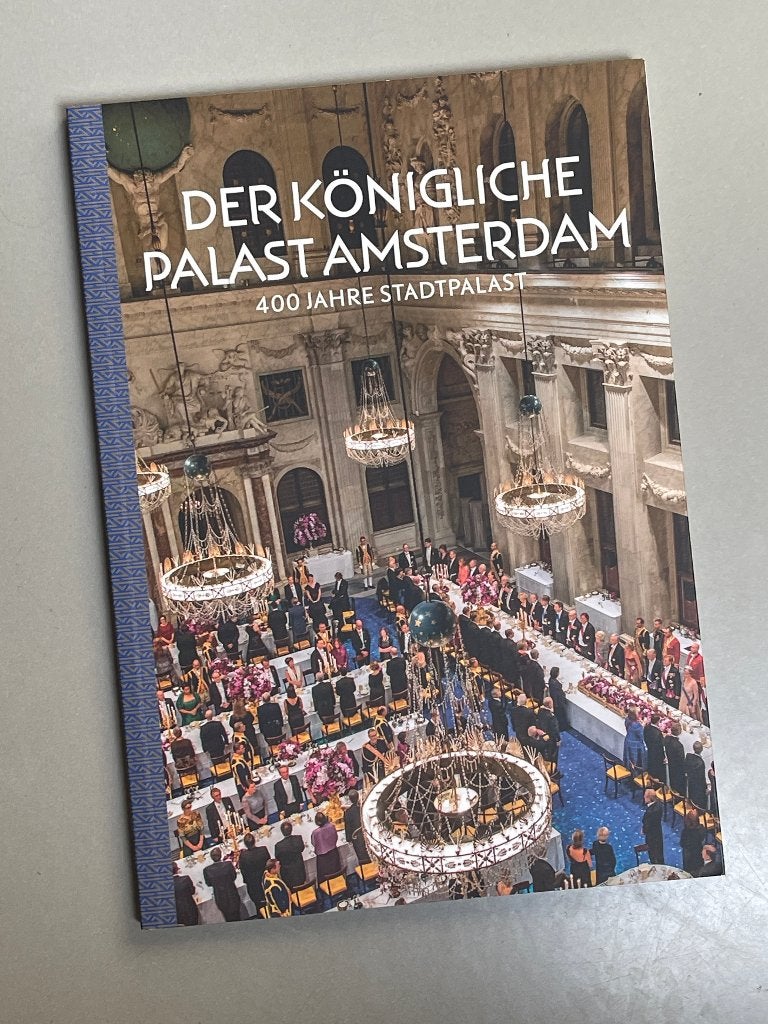 Der Königliche Palast Amsterdam 400 Jahre Stadtpalast  Duits