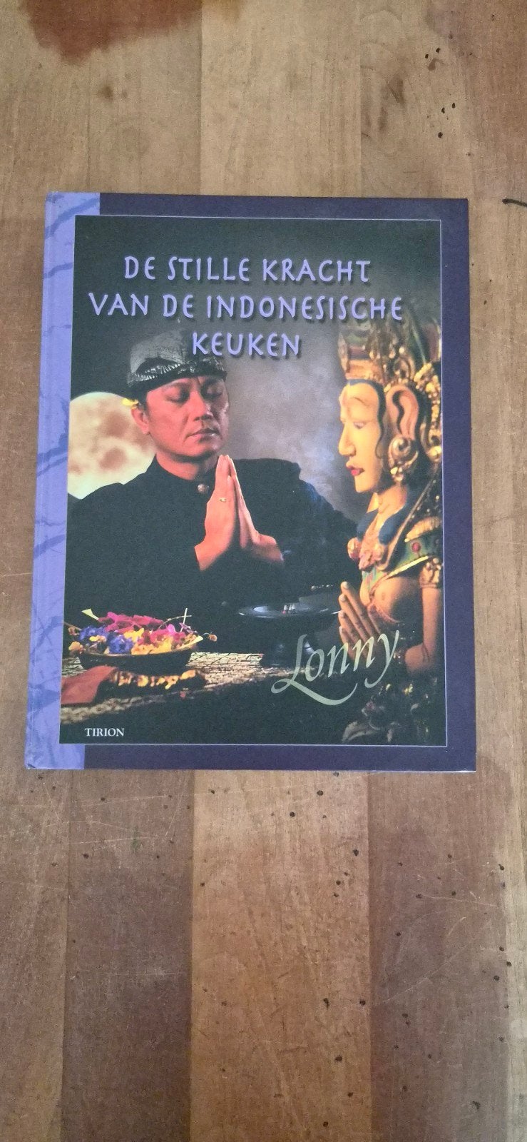 De Stille Kracht van de Indonesische Keuken - Lonny, Boeken, Kookboeken, Gelezen, Azië en Oosters, Lonny, Ophalen of Verzenden