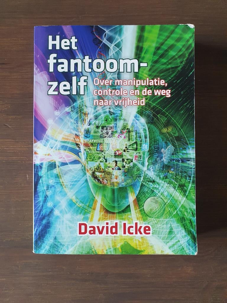 David Icke - Het Fantoomzelf - Nederlandstalig, Boeken, Spiritualiteit algemeen, Overige typen, Ophalen of Verzenden, Zo goed als nieuw