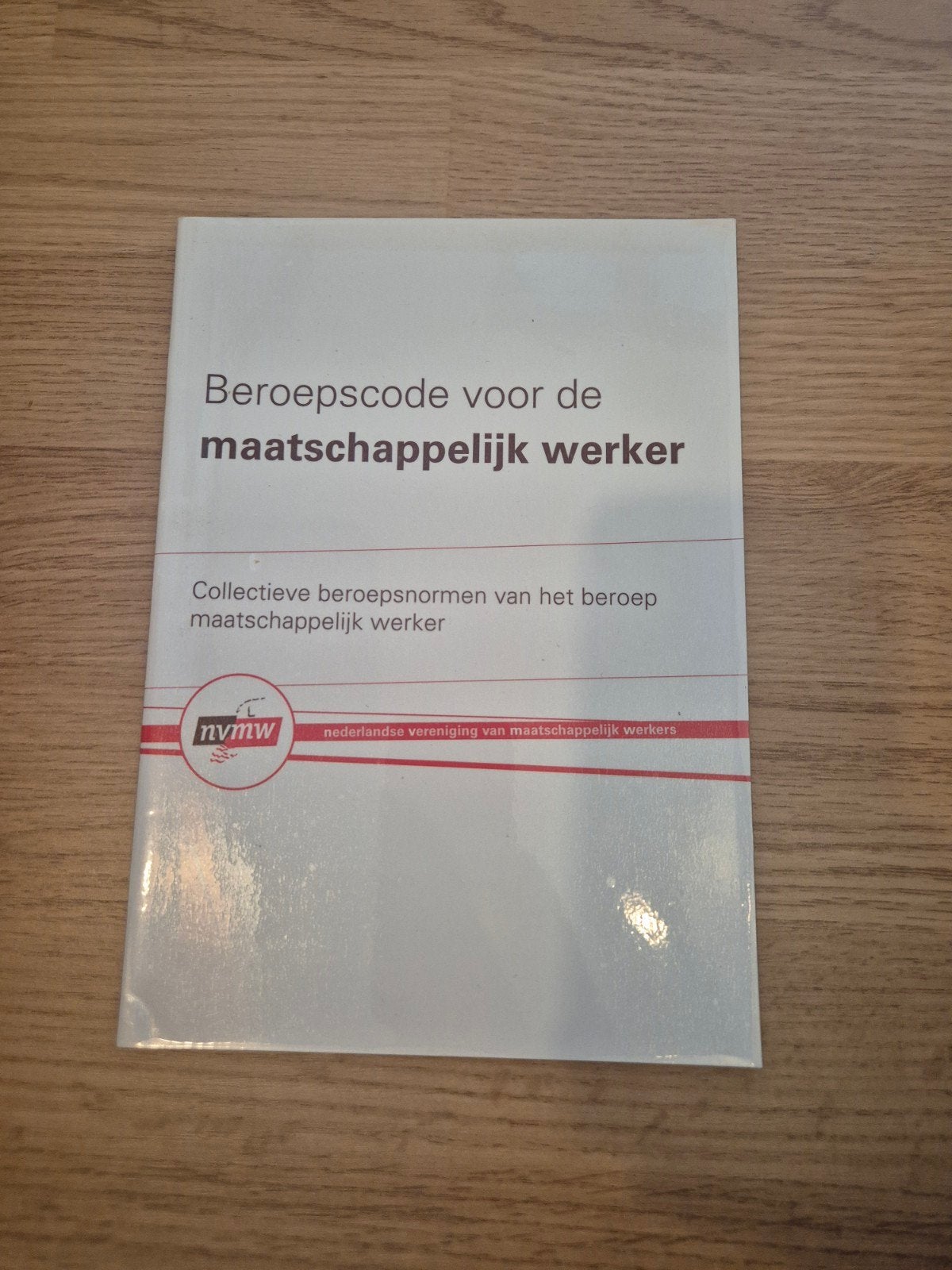 Beroepscode voor de maatschappelijk werker, Boeken, Zo goed als nieuw, NVMW, Gamma, HBO