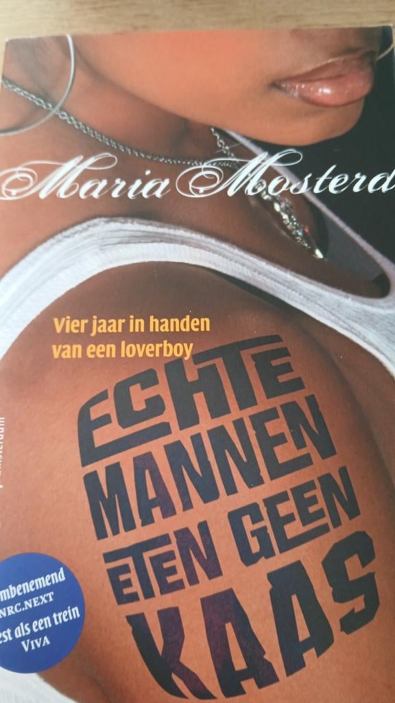 Maria Mosterd - Echte mannen eten geen kaas, Boeken, Ophalen of Verzenden, Zo goed als nieuw, Maria Mosterd