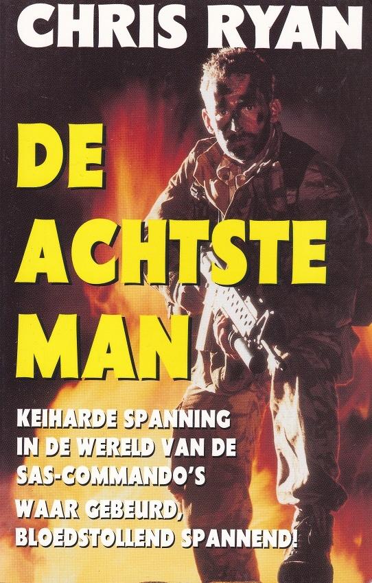DE ACHTSTE MAN - Chris Ryan uit 2019, Ophalen of Verzenden, Zo goed als nieuw, Chris Ryan