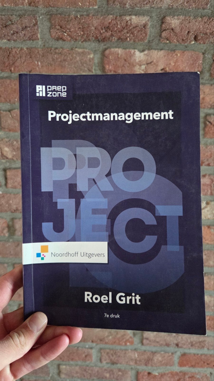 Projectmanagement - Roel Grit (7e druk) - Zo goed als nieuw, Ophalen of Verzenden, Zo goed als nieuw, HBO, Roel Grit