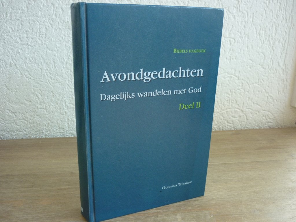 Octavius Winslow -Avondgedachten: Dagelijks wandelen met God, Boeken, Gelezen, Christendom | Protestants, Ophalen of Verzenden