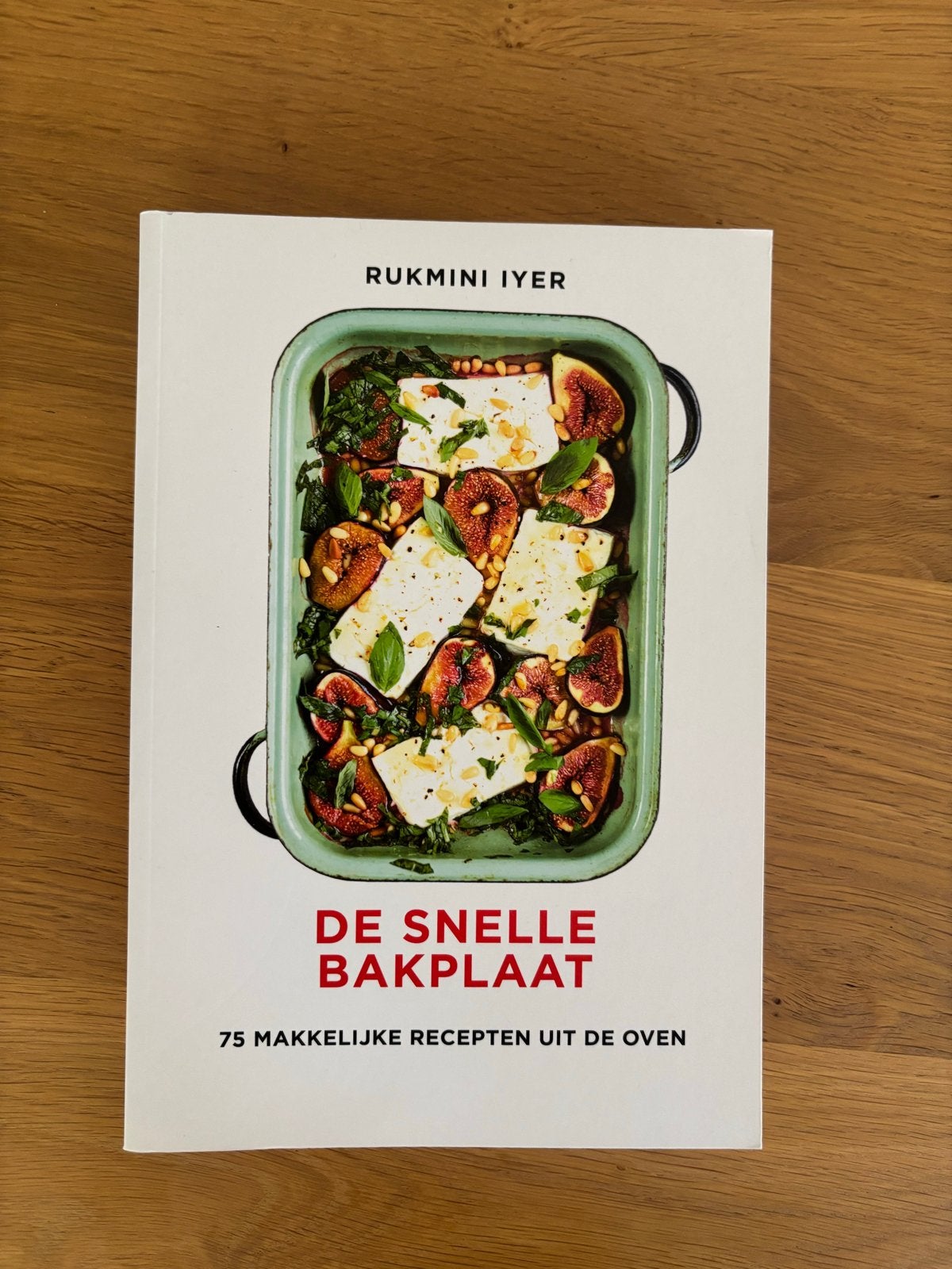 De Snelle Bakplaat: 75 makkelijke recepten uit de oven, Boeken, Kookboeken, Ophalen of Verzenden, Zo goed als nieuw, Overige gebieden