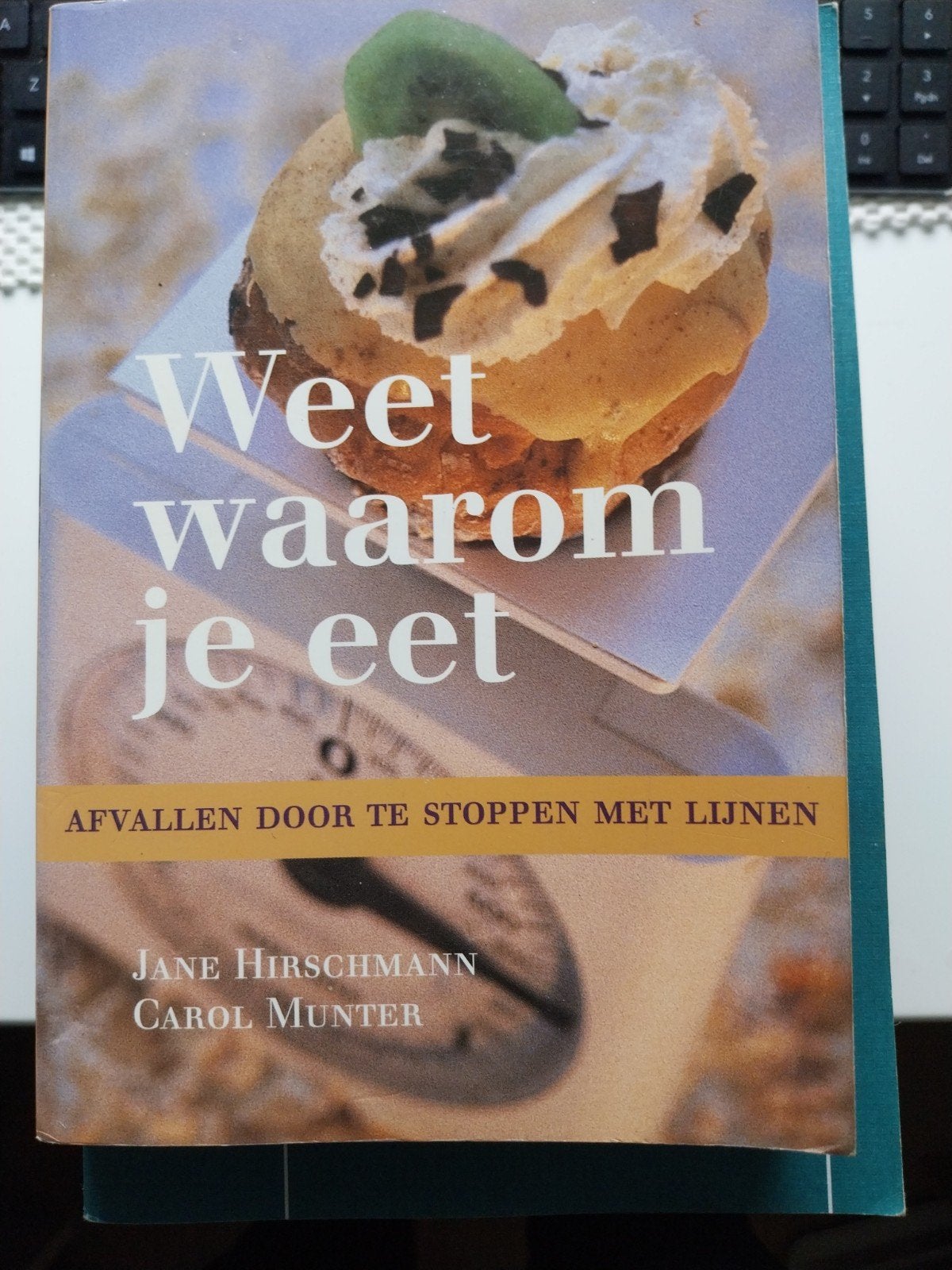 Weet waarom je eet: Afvallen door te stoppen met lijnen, Ophalen of Verzenden, Gelezen, Dieet en Voeding, Jane Hirschmann, Carol Munter