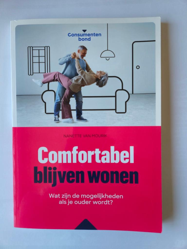 Comfortabel blijven wonen Nanette van Mourik, Ophalen of Verzenden, Zo goed als nieuw