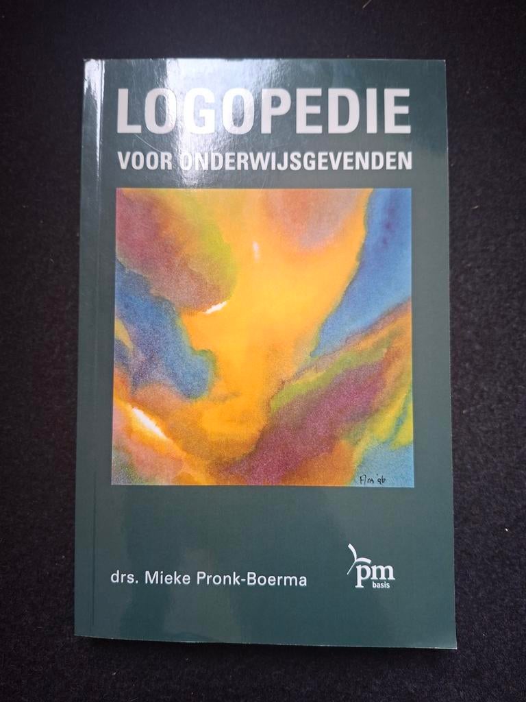 M. Pronk-Boerma - Logopedie voor onderwijsgevenden, Boeken, Sociale wetenschap, Ophalen of Verzenden, Zo goed als nieuw, M. Pronk-Boerma