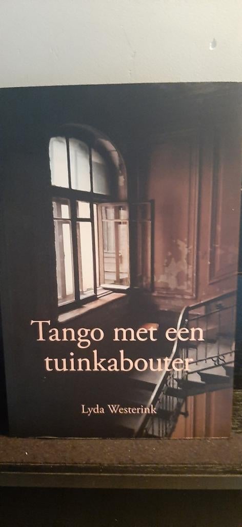 Tango met een tuinkabouter - Lyda Westerink, Ophalen of Verzenden, Gelezen, Lyda Westerink, Nederland