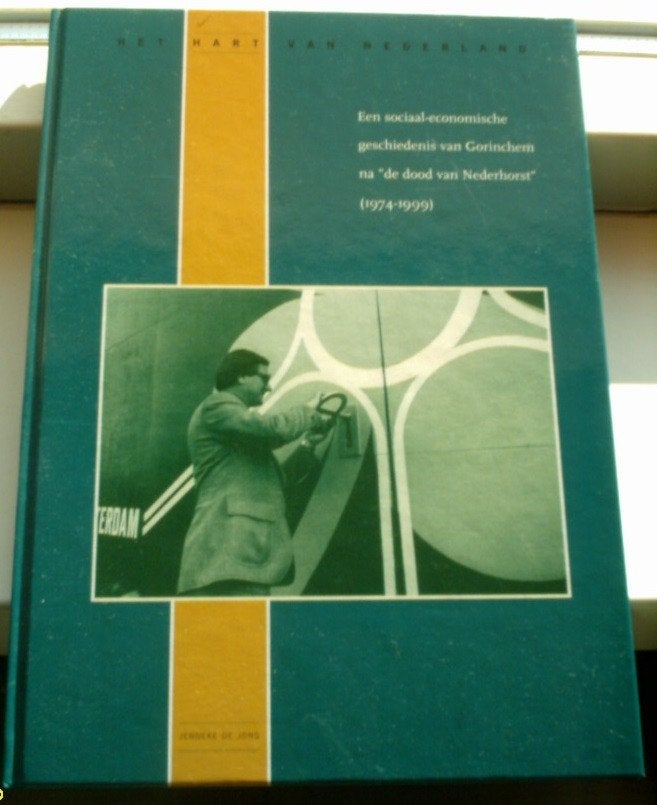 Sociaal-economische geschiedenis van Gorinchem(Nederhorst)., Ophalen of Verzenden, Zo goed als nieuw