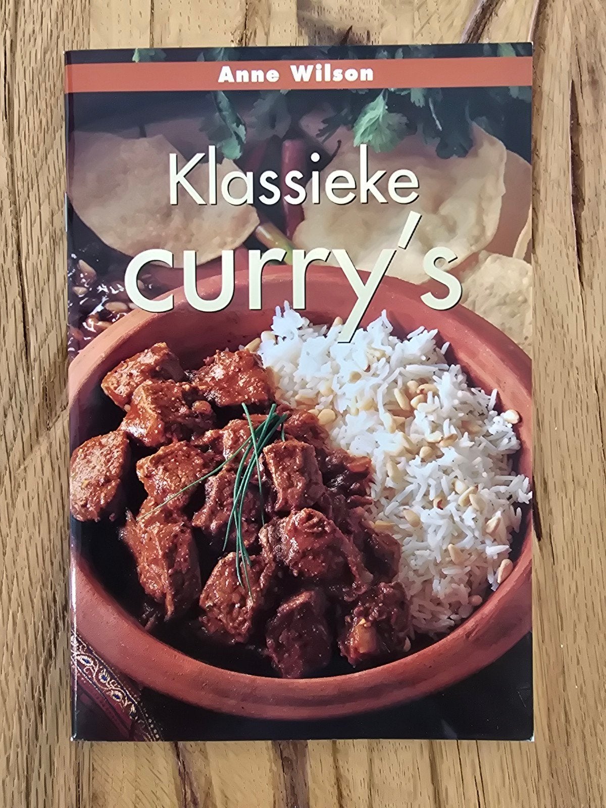 Klassieke Curry's - Anne Wilson Kookboek, Azië en Oosters, Anne Wilson, Ophalen of Verzenden, Hoofdgerechten