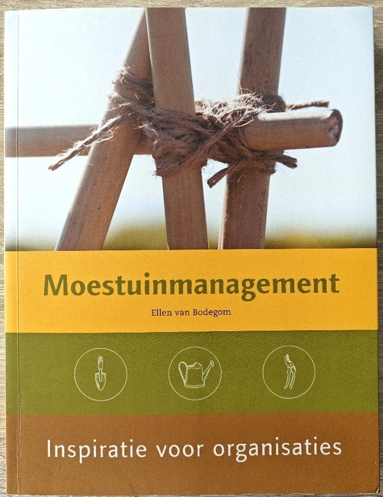v Bodegom: MOESTUINMANAGEMENT. Inspiratie voor organisaties, Ophalen of Verzenden, Ellen van Bodegom, Management, Zo goed als nieuw
