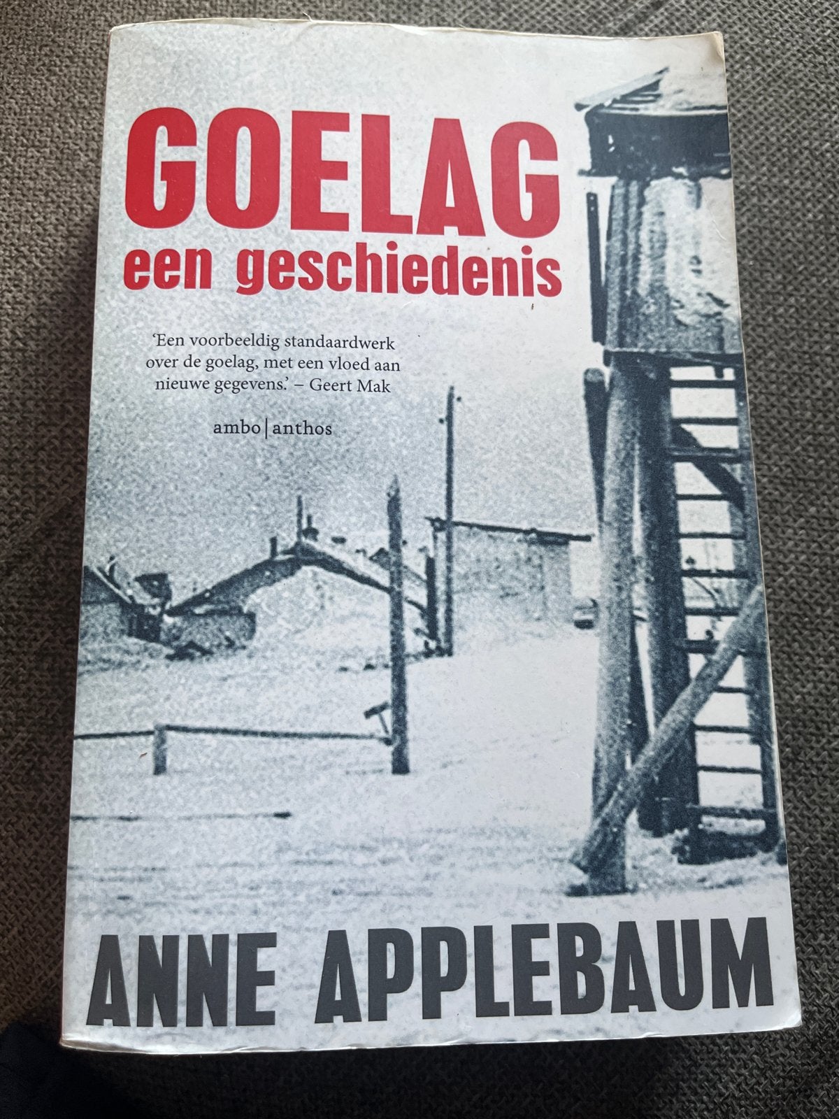 Goelag: Een Geschiedenis - Anne Applebaum, Verzenden, 20e eeuw of later, Gelezen