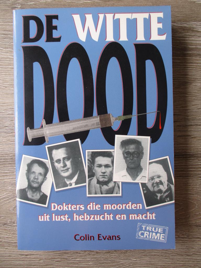 De witte dood - Colin Evans, Ophalen of Verzenden, Gelezen, Nederland