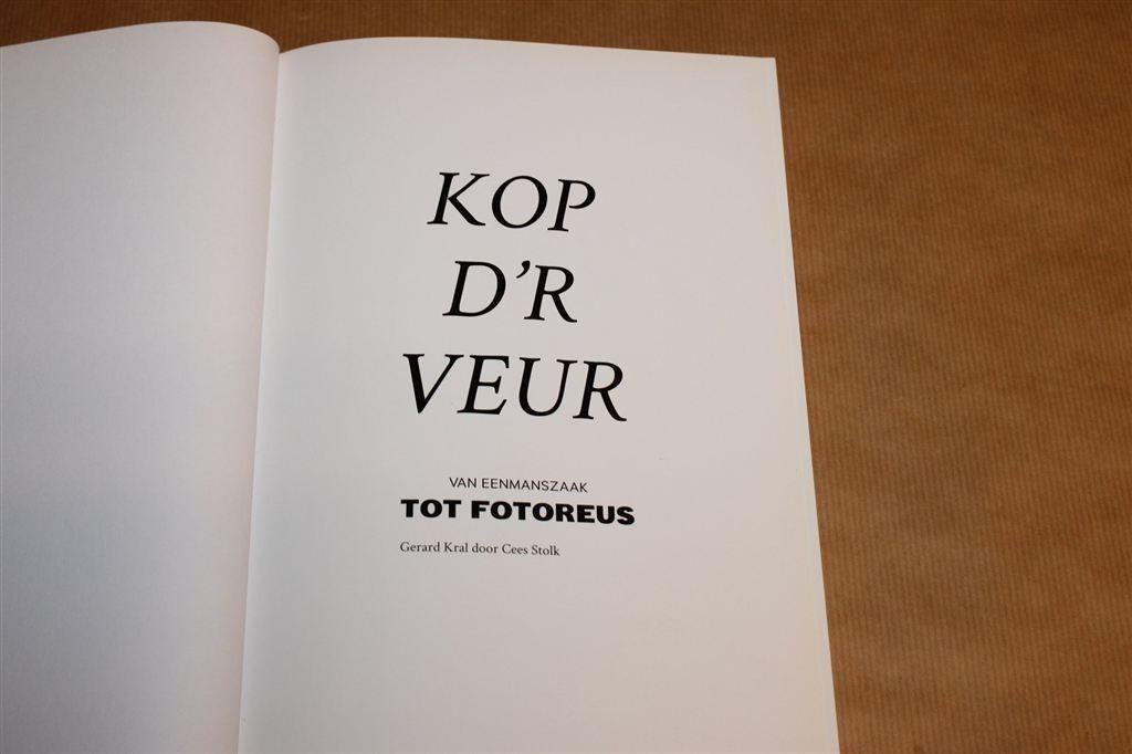 Kop D'r Veur — Fotoreus Gerard Kral [Cees Stolk], Ophalen of Verzenden, Zo goed als nieuw