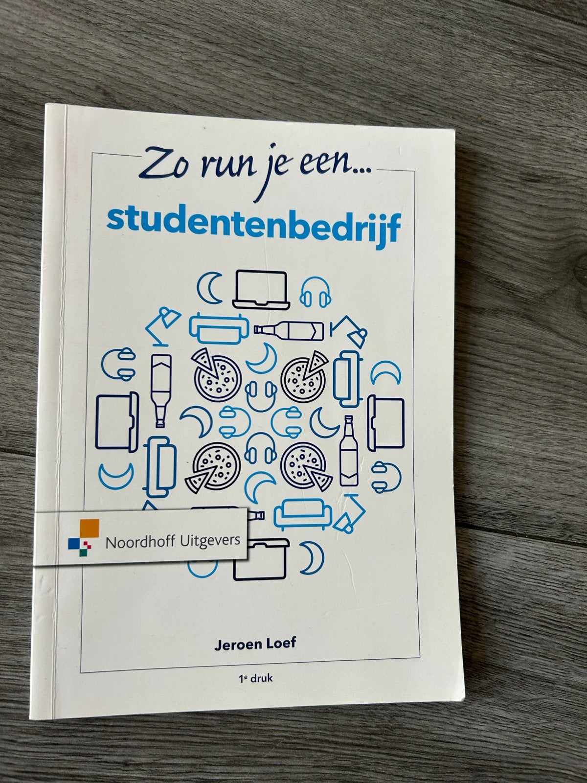 Zo run je een studentenbedrijf - Jeroen Loef, Ophalen, Gamma, Zo goed als nieuw, HBO