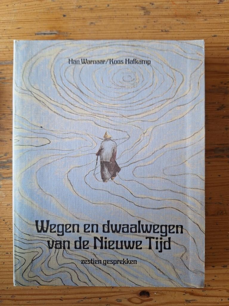 Wegen en dwaalwegen van de Nieuwe Tijd - Han Warnaar, Gelezen, Spiritualiteit algemeen, Ophalen of Verzenden, Achtergrond en Informatie