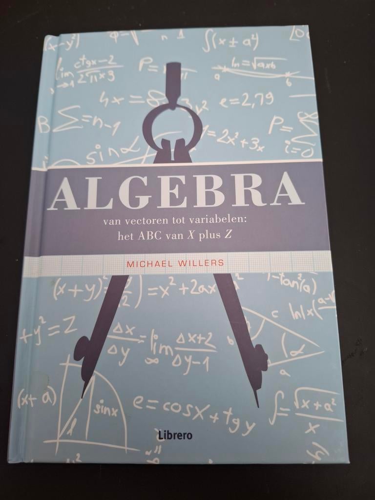 Algebra: van vectoren tot variabelen, Ophalen of Verzenden, Beta, Zo goed als nieuw, HBO