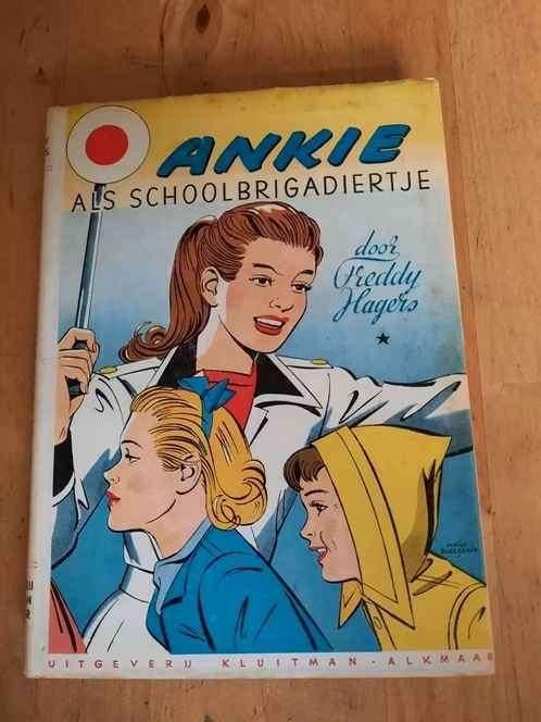 ANKIE ALS SCHOOLBRIGADIERTJE - FREDDY HAGERS/HANS BORREBACH, Ophalen of Verzenden