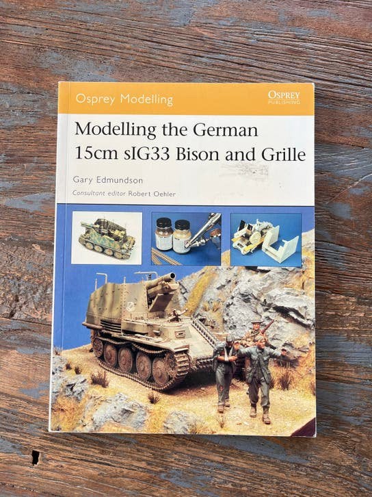 Modelling the German 15cm sIG33 Bison and Grille, Boeken, Ophalen of Verzenden, Tweede Wereldoorlog, Gelezen, Landmacht