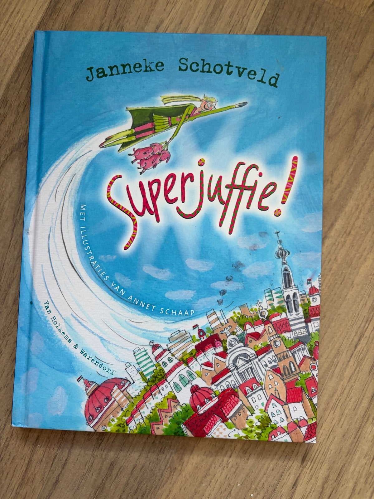Superjuffie! - Janneke Schotveld (Kinderboek), Ophalen of Verzenden, Gelezen, Fictie algemeen