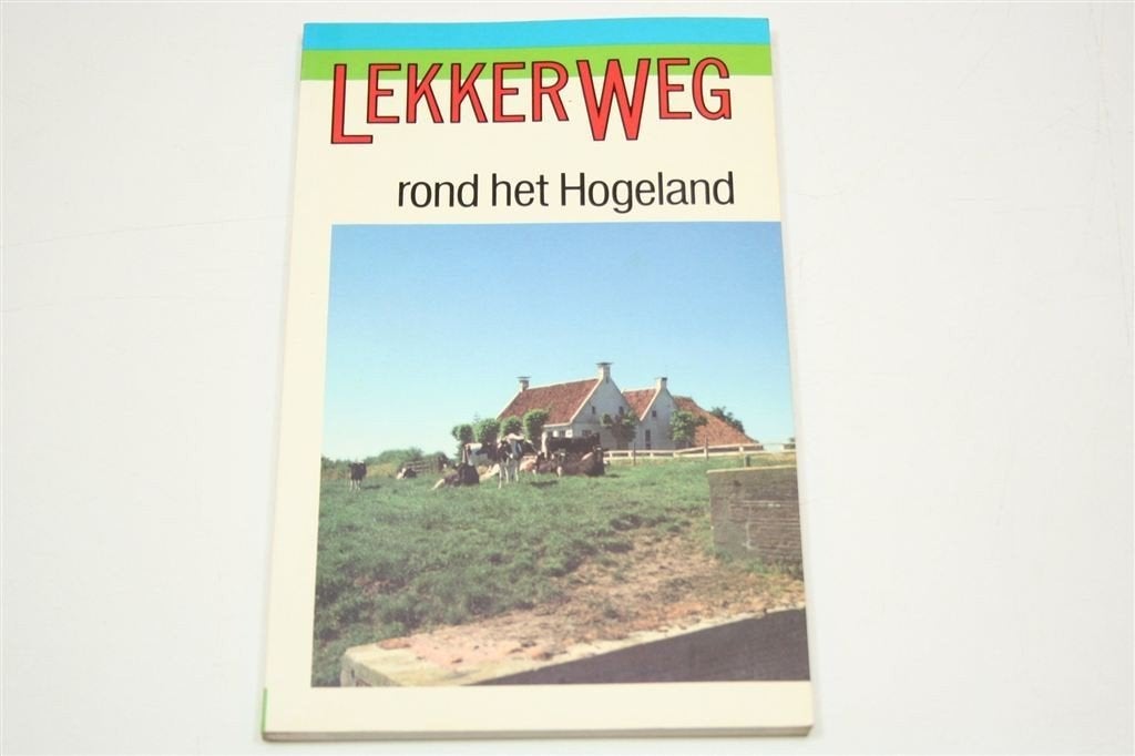 Lekker Weg Rond het Hogeland — Toeristische Gids Groningen, Boeken, Europa, Ophalen of Verzenden, Reisgids of -boek, Gelezen