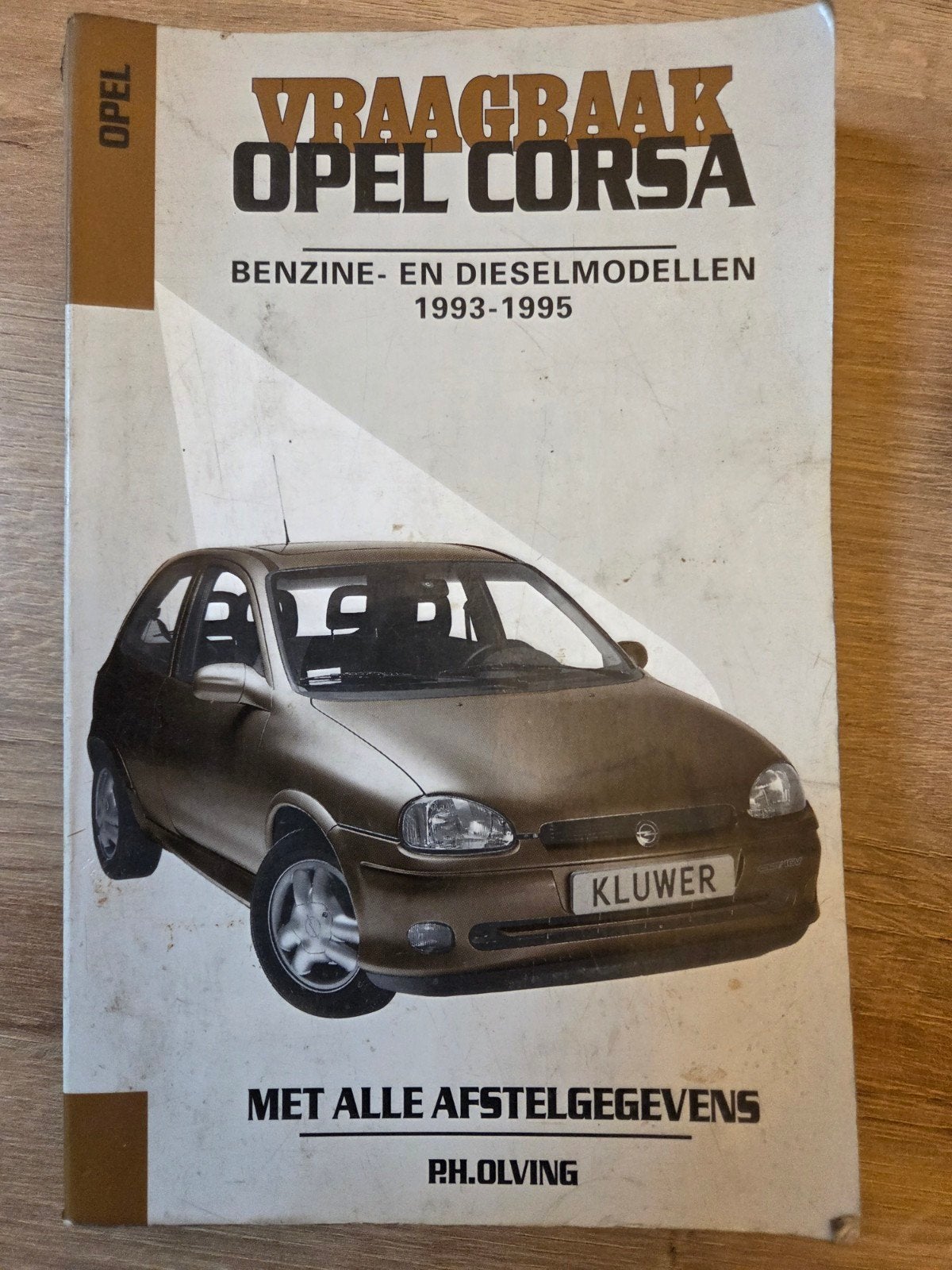 Vraagbaak Opel Corsa Benzine- en Dieselmodellen 1993-1995, Ophalen of Verzenden, Gelezen, Opel, P.H. Olving