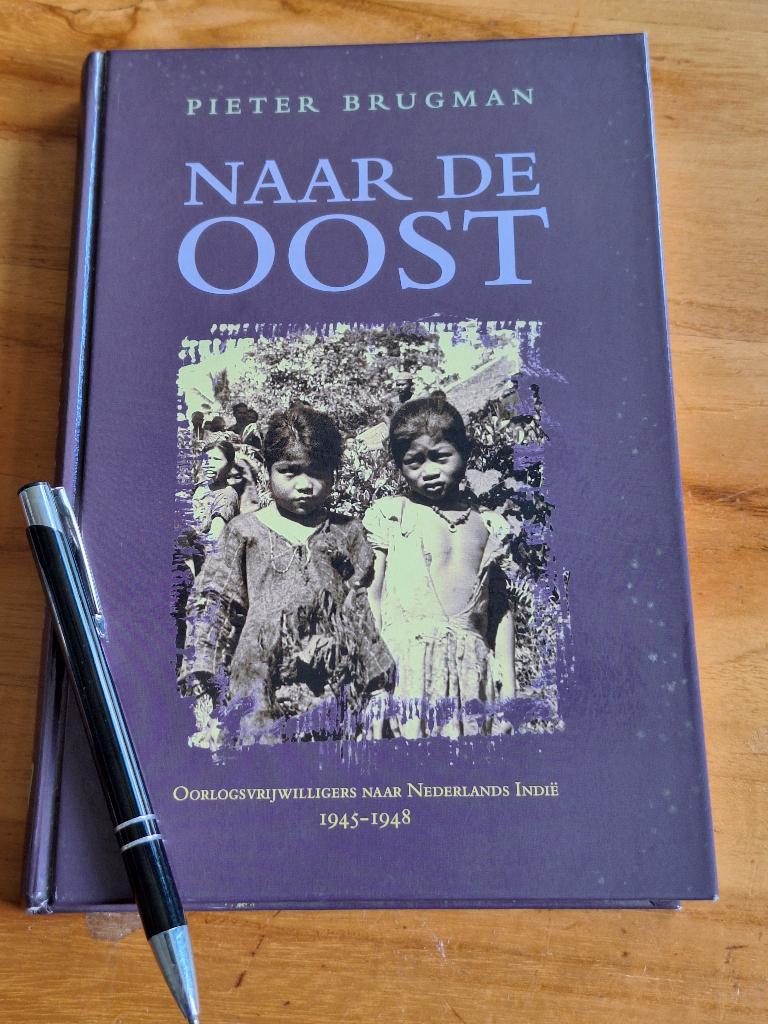 Naar De Oost oorlogsvrijwilligers Nederlands Indie1945-1948, Ophalen of Verzenden, Tweede Wereldoorlog, Overige onderwerpen