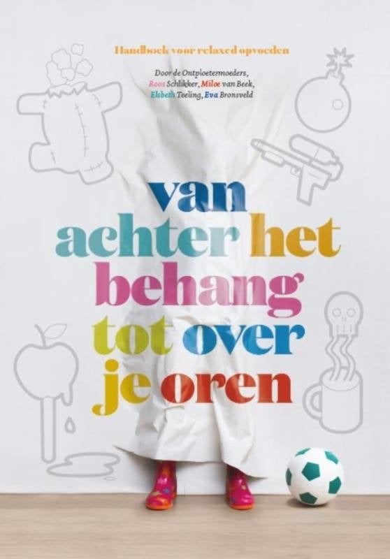 Van achter het behang tot over je oren, Ophalen of Verzenden, Zo goed als nieuw