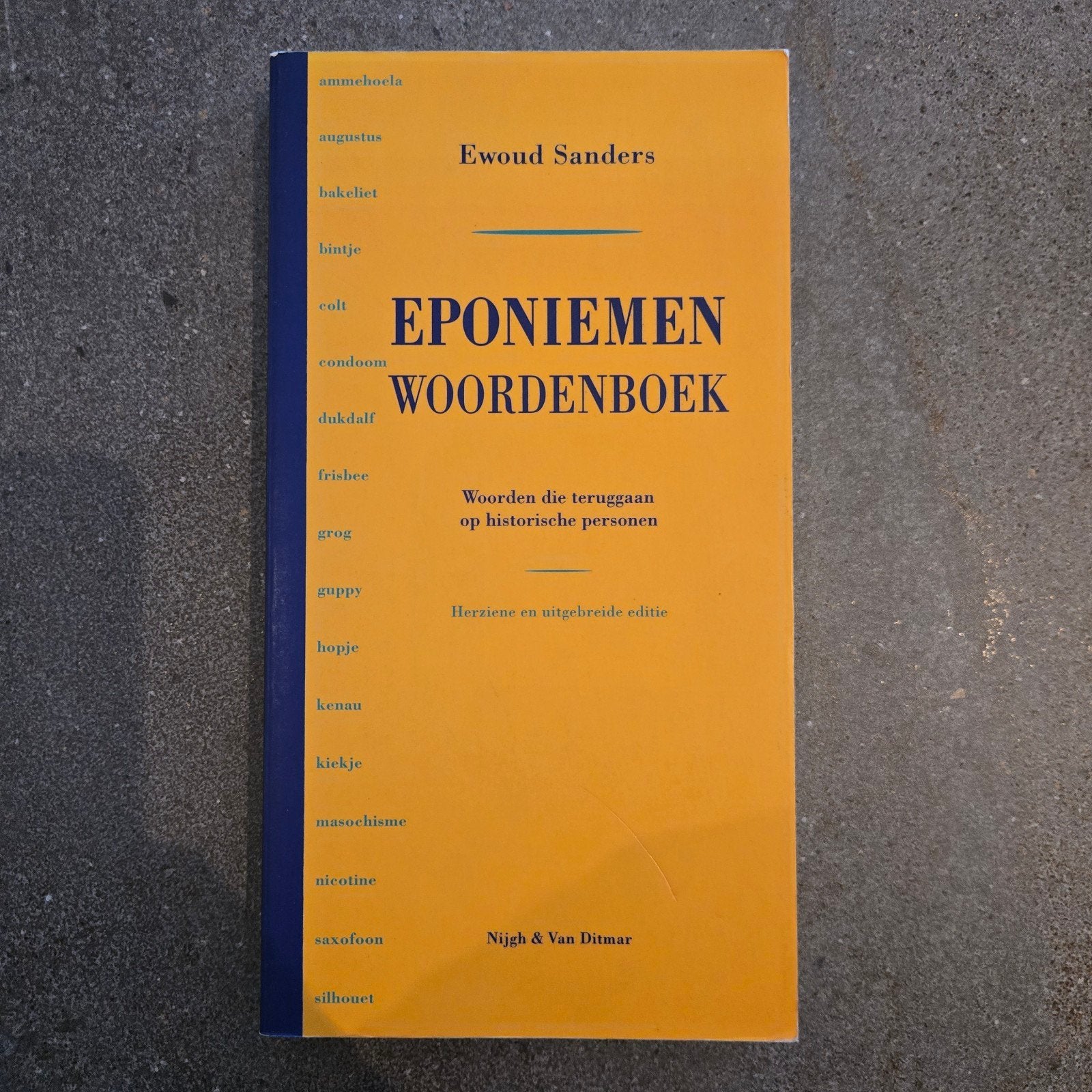 Ewoud Sanders - Eponiemenwoordenboek, Ophalen of Verzenden, Gelezen, Ewoud Sanders, Sociale wetenschap