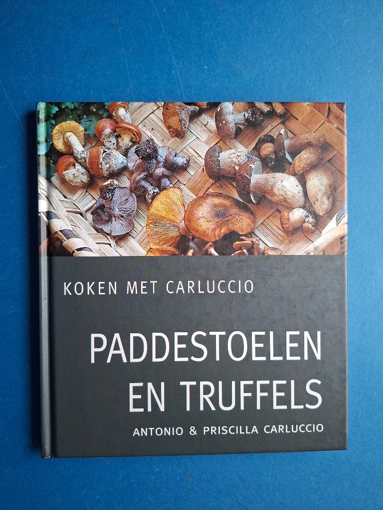 PADDESTOELEN EN TRUFFELS - koken met Carluccio, Verzenden, Nieuw, Azië en Oosters